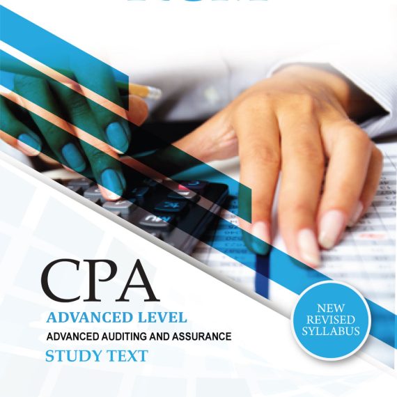 Advanced Auditing And Assurance Study Text [Advanced Level]