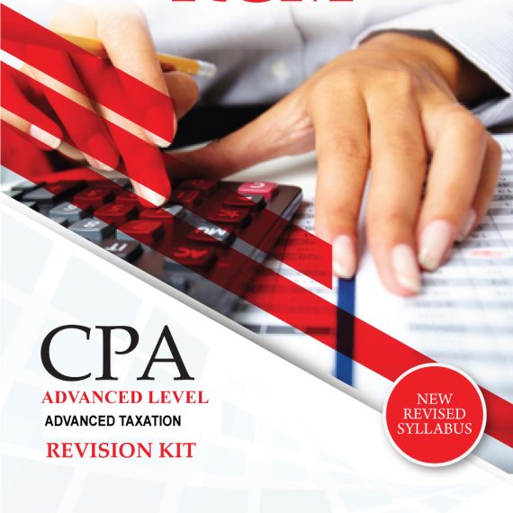 CPA Advanced Taxation Revision Kit [Advanced Level]