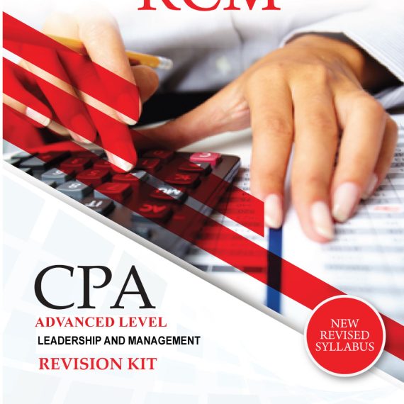 CPA Leadership And Management Revision Kit [Advanced Level]