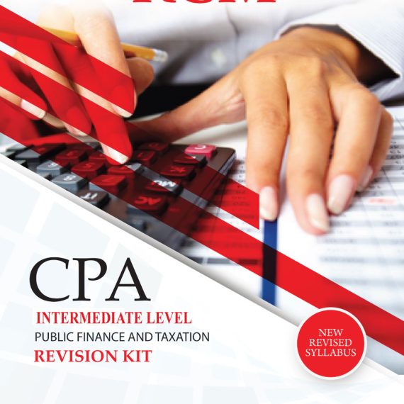 CPA Public Finance And Taxation Revision Kit [Intermediate Level]