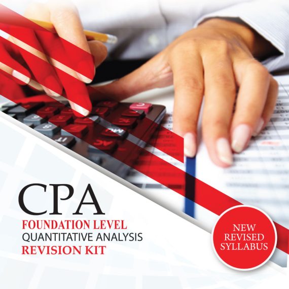 CPA Quantitative Analysis (QA) Revision Kit [Foundation Level]